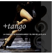 +Tango - La Canción De Buenos Aires Y El Río De La Plata