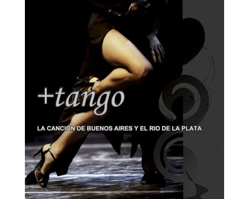 +Tango - La Canción De Buenos Aires Y El Río De La Plata