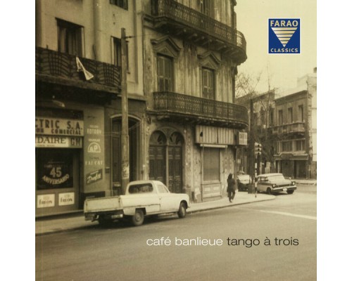 Tango à Trois - Café Banlieue