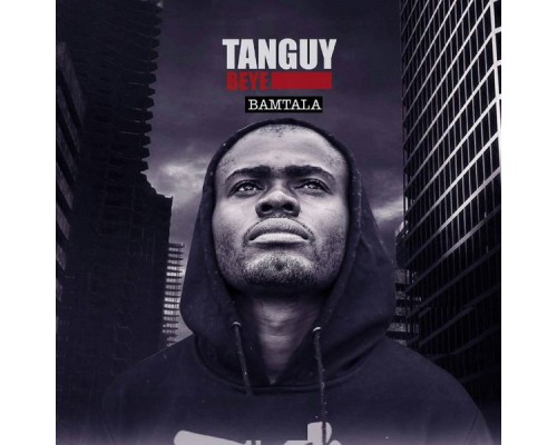 Tanguy Beye - Bamtala (La gibecière)