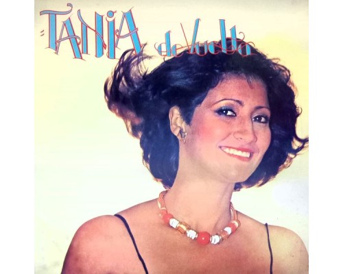 Tania - Tania de Vuelta