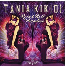 Tania Kikidi - Rock & Roll Paradise