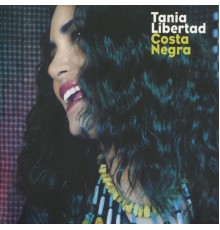 Tania Libertad - Costa Negra