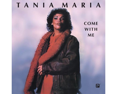 Tania Maria - Come With Me