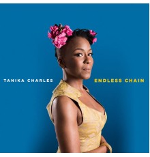 Tanika Charles - Endless Chain