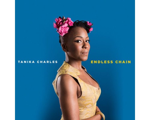 Tanika Charles - Endless Chain