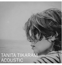 Tanita Tikaram - Tanita Tikaram (Acoustic)