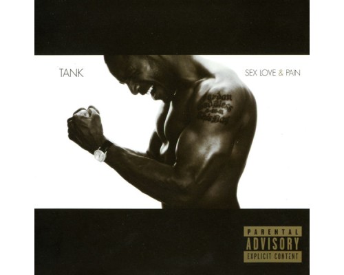 Tank - Sex, Love & Pain