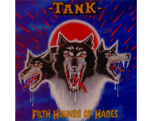 Tank - Filth Hounds of Hades