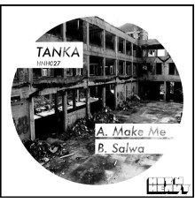 Tanka - Make Me - Single