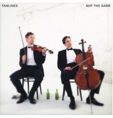 Tanlines - Not The Same (Tanlines)