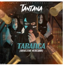 Tantana - Tabanca  (Akustik Version)