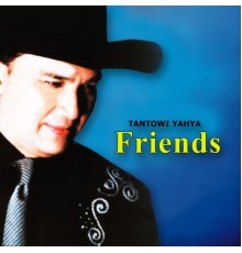 Tantowi Yahya - Friends