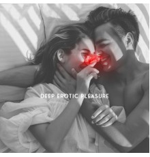 Tantra Yoga Masters, Erotic Music Zone - Deep Erotic Pleasure – Tantric New Age Music for Yoga Exercises for Couples