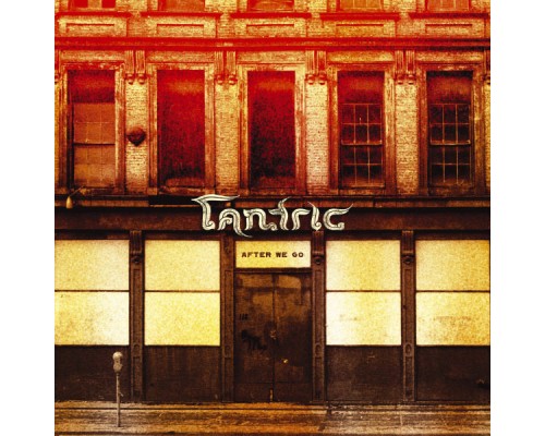 Tantric - After We Go