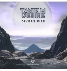 Tantrum Desire - Diversified