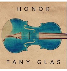 Tany Glas - Honor