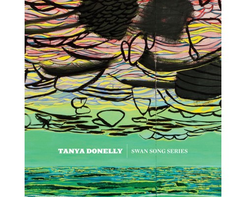 Tanya Donelly - Swan Song Series