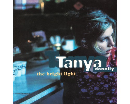 Tanya Donelly - The Bright Light