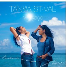 Tanya St-Val - Voyage