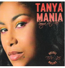 Tanya St-Val - TanyamaniaDeluxe edition