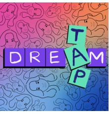 Tap - Dream