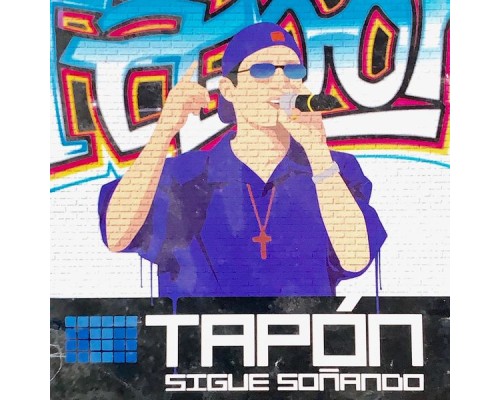 Tapon - Sigue Soñando