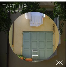 Taptune - Circulation EP (Original Mix)