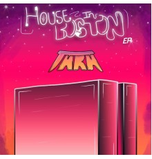 Tara - HOUSE IN BOSTON