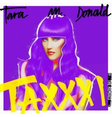 Tara McDonald - Taxxxi (Remixes)