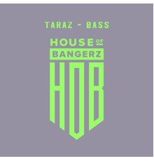 Taraz - Bass