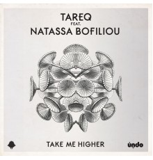 Tareq - Take Me Higher