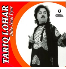 Tariq Lohar - Billo Naal Pyar