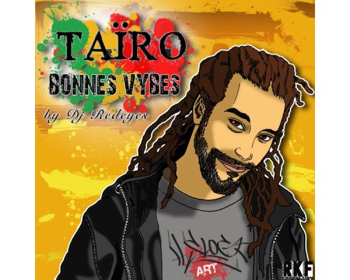 Taïro - Bonnes vybes