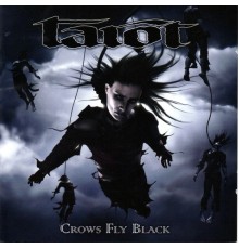 Tarot - Crows Fly Black