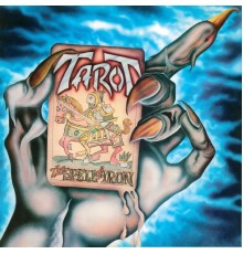 Tarot - The Spell of Iron