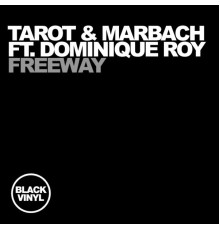 Tarot, Marbach, Dominique Roy - Freeway