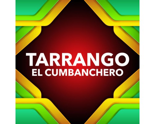 Tarrango - El Cumbanchero