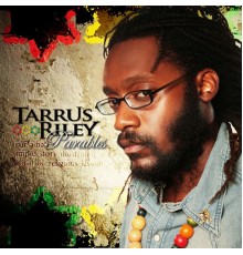 Tarrus Riley - Parables