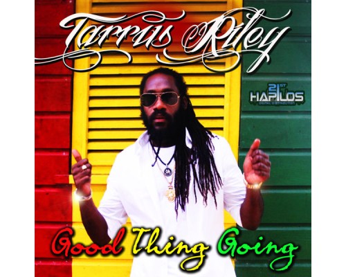 Tarrus Riley - Good Thing Going