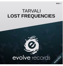 Tarvali - Lost Frequencies