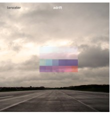 Tarwater - Adrift