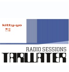 Tarwater - Radio Sessions