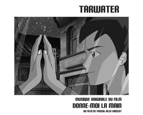 Tarwater - Donne-Moi La Main