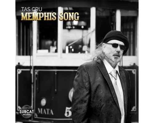 Tas Cru - Memphis Song