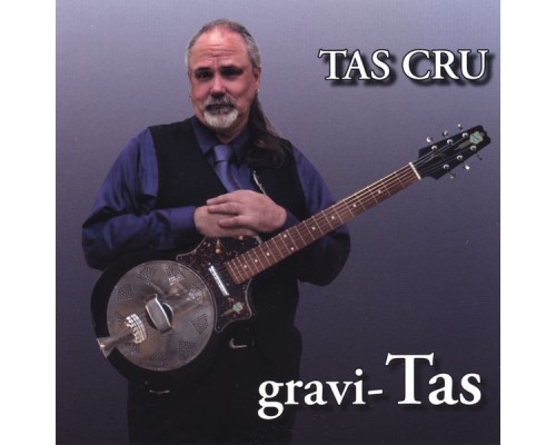 Tas Cru - Gravi- Tas