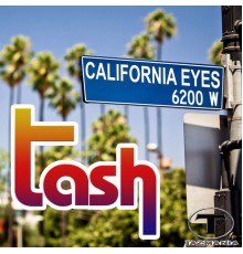 Tash - California Eyes