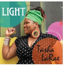 Tasha LaRae - Light