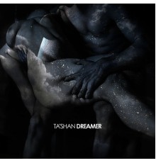 Tashan - Dreamer