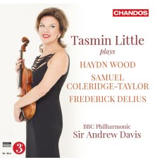 Tasmin Little, Sir Andrew Davis, BBC Philharmonic Orchestra - Tasmin Little Plays British Violin Concertos